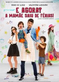 E Agora? A Mamãe Saiu de Férias!