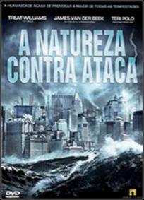 A Natureza Contra Ataca