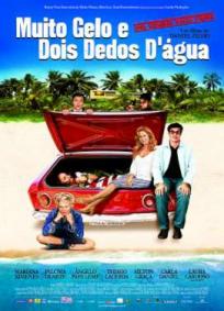 Muito Gelo e Dois Dedos D´Água