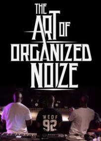 A Arte de Organized Noize