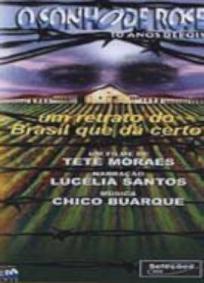 O Sonho de Rose - 10 Anos Depois