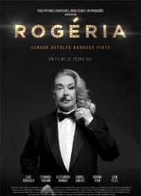 Rogéria, Senhor Astolfo Barroso Pinto