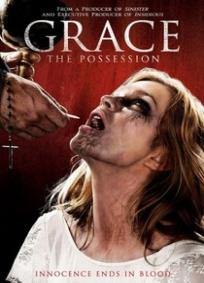 Grace, The Possession