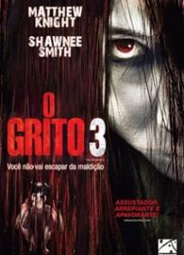 O Grito 3: O Início do Fim