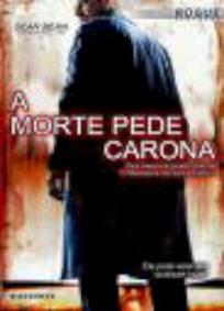 A Morte Pede Carona