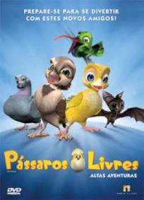 Pássaros Livres - Altas Aventuras