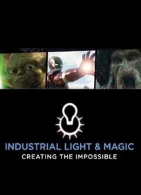 Industrial Light & Magic: Criando o Impossível