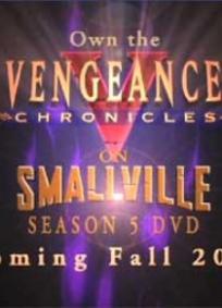 Smallville: The Vengeance Chronicles