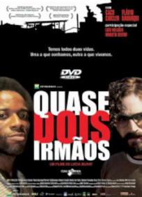 Quase Dois Irmãos