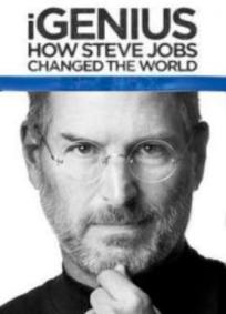 IGenius – Como Steve Jobs Mudou o Mundo
