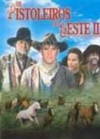 Os Pistoleiros do Oeste II