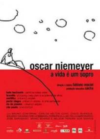 Oscar Niemeyer - A Vida é um Sopro