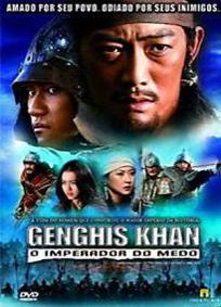 Filme Genghis Khan O Imperador Do Medo Cinedica