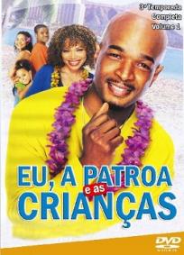Eu, a Patroa e as Crianças - 3ª Temporada