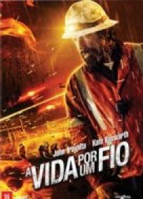 A Vida Por Um Fio