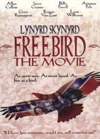 Lynyrd Skynyrd - Freebird (The Movie)