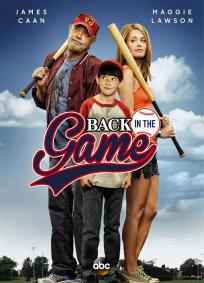 Back in the Game - 1ª Temporada
