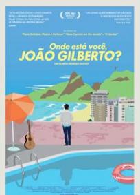 Onde Está Você, João Gilberto?