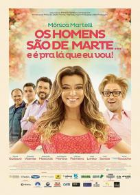 Os Homens São de Marte... E É Para Lá Que Eu Vou