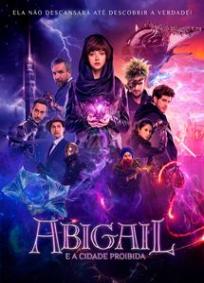 Abigail e a Cidade Proibida