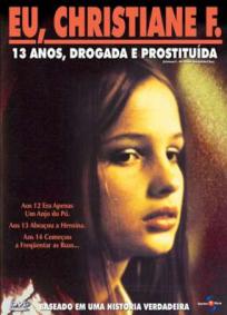 Eu, Christiane F. - 13 Anos, Drogada e Prostituída