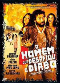 O Homem Que Desafiou o Diabo