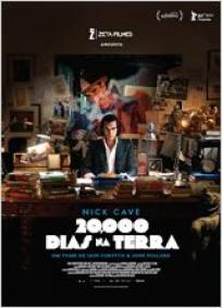 Nick Cave - 20.000 dias na Terra