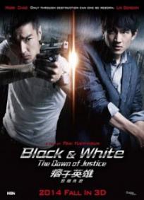 Black & white: the dawn of justice