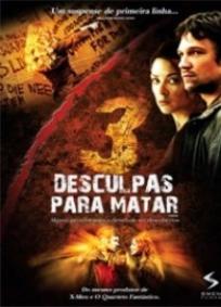 3 Desculpas para Matar