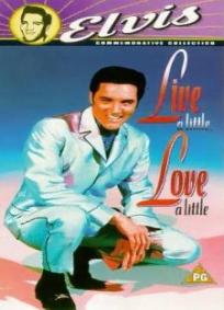 Live a Little, Love a Little