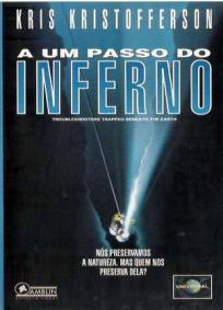 A um Passo do Inferno