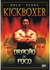 Kickboxer - Dragão de Fogo