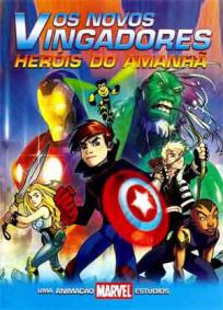 Os Novos Vingadores - Heróis do Amanhã