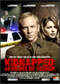 Kidnapped - 48 Hours of Terror