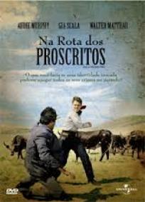 Na Rota dos Proscritos