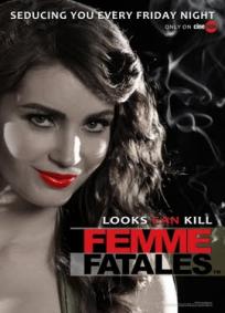 Femme Fatales (P) - 1ªTemporada