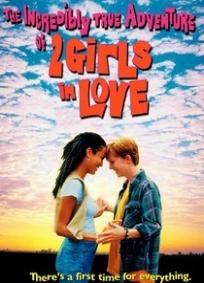 The Incredibly True Adventure of Two Girls in Love