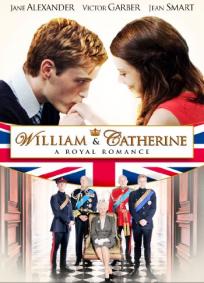 William & Catherine - A Royal Romance