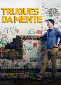 Truques da Mente - 1ª Temporada