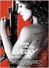 Everly - Implacável e Perigosa