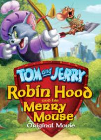 Tom e Jerry - Robin Hood