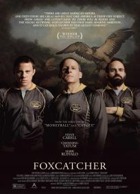 Foxcatcher - Uma História que Chocou o Mundo