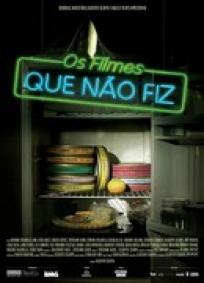 Os Filmes que Não Fiz