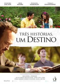 Três Histórias, Um Destino