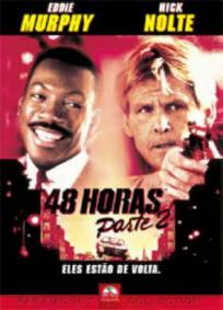 48 Horas - Parte II