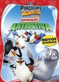 Os Pinguins de Madagascar - Operacao Antartica