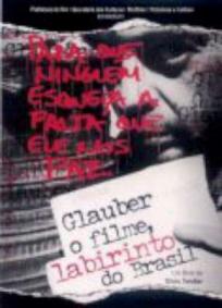 Glauber, o filme - Labirinto do Brasil