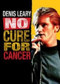 Denis Leary: No Cure For Cancer