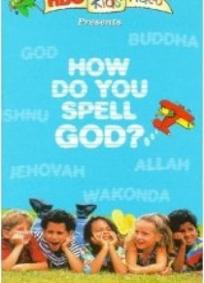 How Do You Spell God?