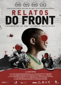 Relatos do Front - Fragmentos de uma Tragédia Brasileira